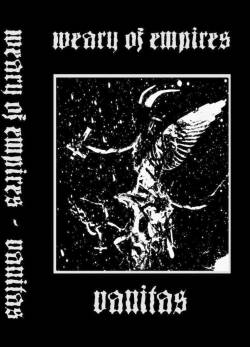 Weary Of Empires : Vanitas